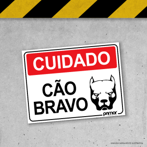 Placa de Sinalização - Cão Bravo PS 3mm 20x15cm Impressão UV   Fita Dupla Face