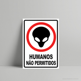 QUADRO DECORATIVO GEEK HUMANOS  NÃO PERMITIDOS PS 3mm     