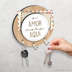 Porta Chave O Amor Mora Aqui MDF 6mm 22x22cm    